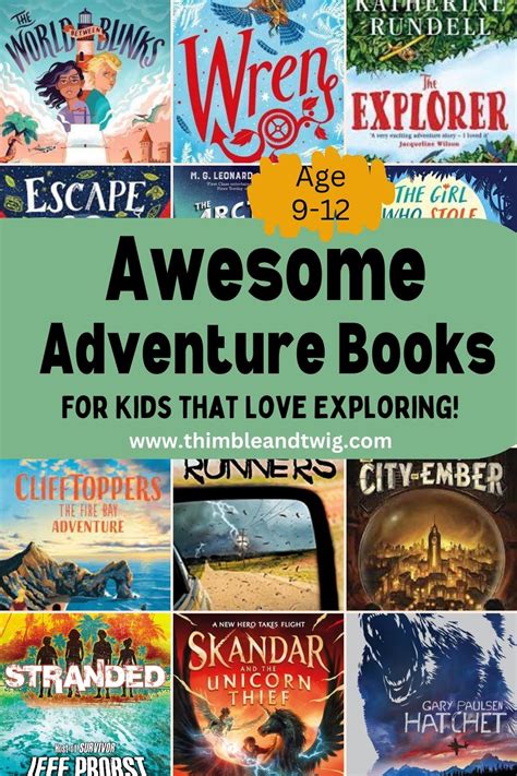 Awesome Adventure Books for Kids aged 9-12 - Thimble and Twig