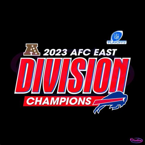 Buffalo Bills AFC East Division Champions 2023 SVG - Oladino