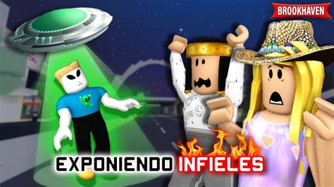 Exponiendo Infieles Mi Novio Es Un Alien Roblox Brookhaven YouTube