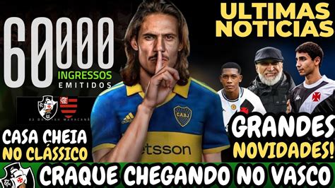 ⚠️saiu Agora⚠️ Cavani No Vasco 60 Mil No MaracanÃ Álvaro Pacheco