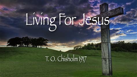 Living For Jesus Hymn