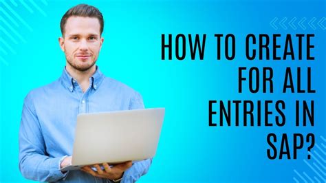 How To Create For All Entries In Sap For All Entries In Sap Sap