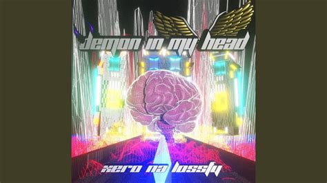 Demon In My Head Youtube Music