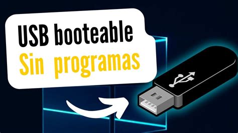 Como Crear USB De Arranque O Booteable Sin Programas NO Rufus