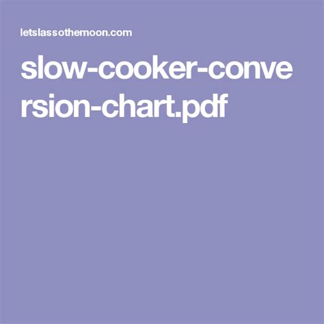 Slow Cooker Conversion Chart Pdf Conversion Chart Crockpot Recipes Crock Pot Slow Cooker Pdf