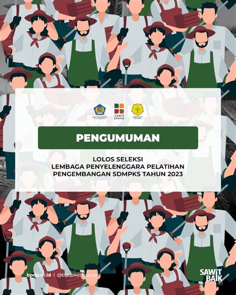 Pengumuman Lolos Seleksi Lembaga Penyelenggara Pelatihan Pengembangan