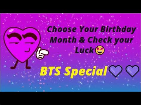 Bts Special Choose Your Birthday Month Check Your Luck Escolha O