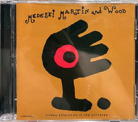 CD Альбом Medeski Martin and Wood Friday Afternoon In The Universe