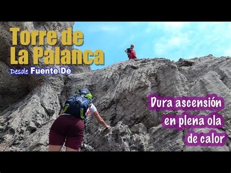 Torre de La Palanca desde Fuente Dé YouTube