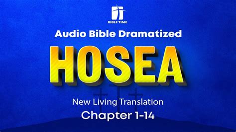 The Book Of Hosea Audio Bible New Living Translation Nlt Youtube