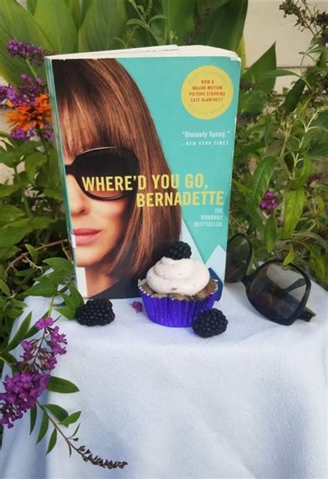 "Where'd You Go Bernadette?" Book Discussion and Blackberry French Toast Cupcake Recipe ...