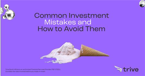 Common Investment Mistakes And How To Avoid Them