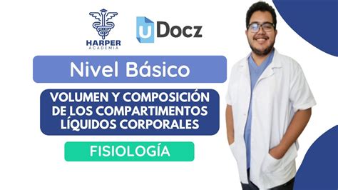 Volumen y Composición de los Compartimentos Líquidos Corporales uDocz