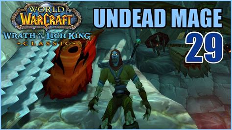 Lets Play Wow Wotlk Classic Undead Mage Part 29 Fresh Server Skyfury Gameplay