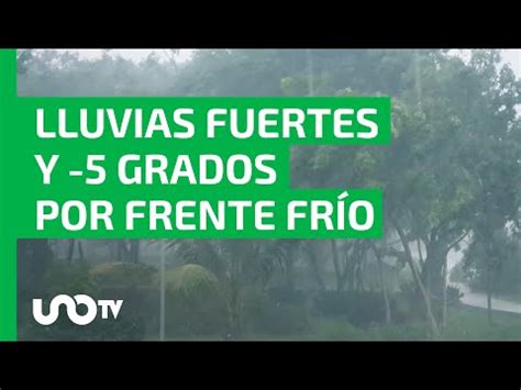 Clima M Xico Hoy De Noviembre De Lluvias Fuertes En El Norte