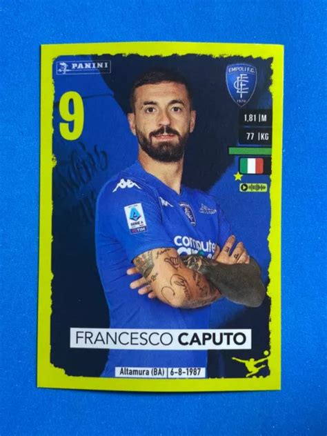 FIGURINE CALCIATORI PANINI 2023 24 2024 N 100 Francesco Caputo Empoli