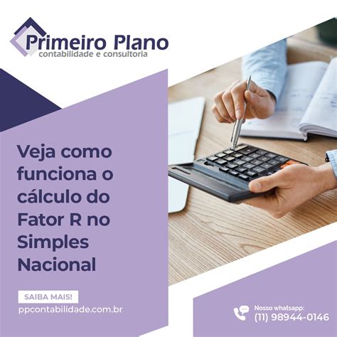 Como Funciona O C Lculo Do Fator R No Simples Nacional