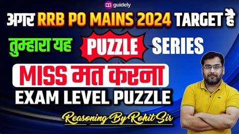 Mains Level Puzzle Seating Arrangement For IBPS RRB PO MAINS 2024 By