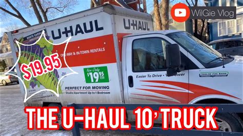 U Haul 10 Truck Rental Were Moving Out Youtube