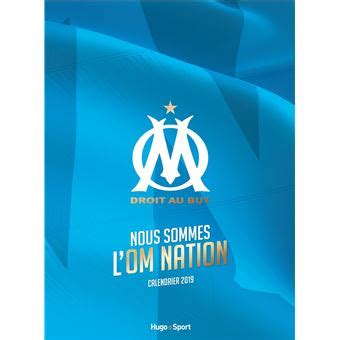 Calendrier Mural Olympique De Marseille 2019 Nous Sommes L O M