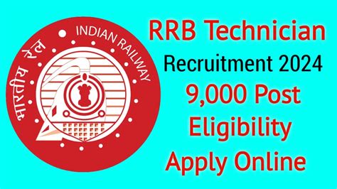 RRB Technician Recruitment 2024 9 000 Vacancy Apply Online