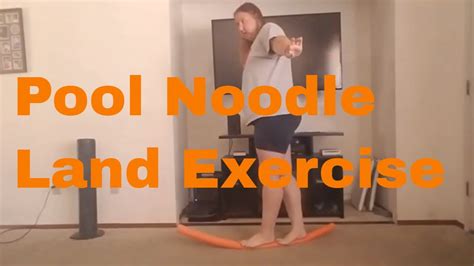 Pool Noodle Land Exercises Youtube