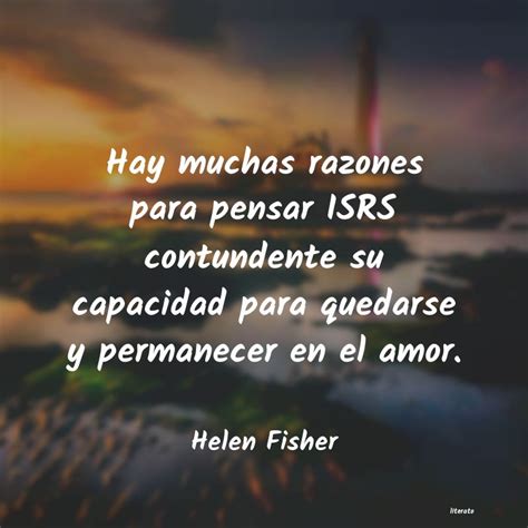 Helen Fisher Hay Muchas Razones Para Pensar