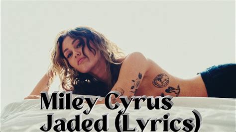 Miley Cyrus Jaded Lyrics YouTube