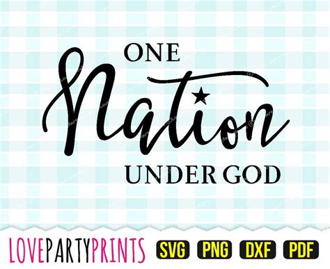 One Nation Under God Svg Dxf Png Pdf Patriotic Svg July Etsy