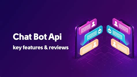 Chat Bot Api Key Features And Reviews