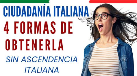 CÓMO OBTENER LA CIUDADANÍA ITALIANA SIN DESCENDENCIA YouTube