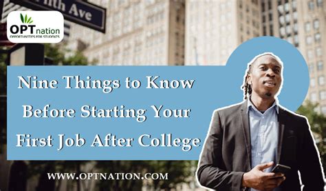 Nine Things To Know Before Starting Your First Job After College Optnation