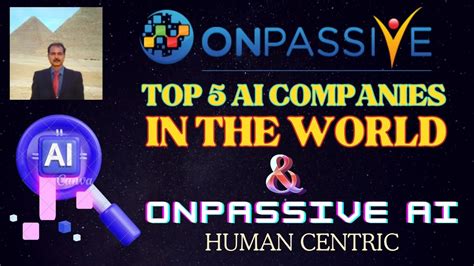 Onpassive New Update Onpassive Human Centric Ai World Top Ai