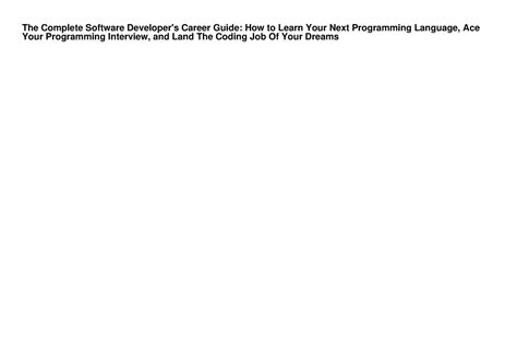 PDF READ The Complete Software Developer S Career Guide How To Learn