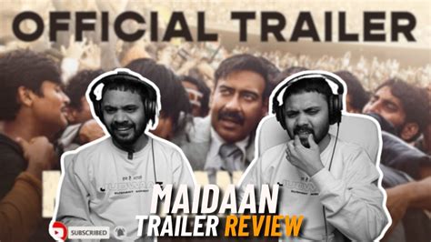 Maidaan Trailer Ajay Devgn Amit Sharma Boney K A R Rahman