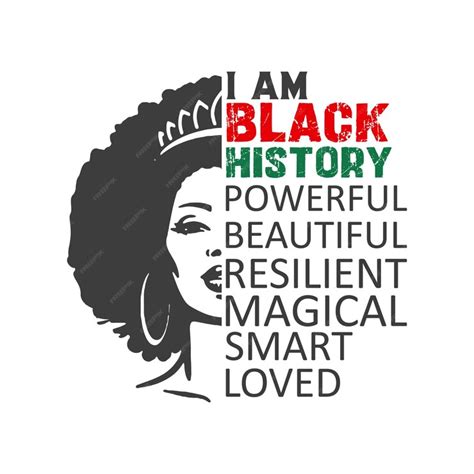 Premium Vector I Am Black History Powerful Beautiful Magical Smart