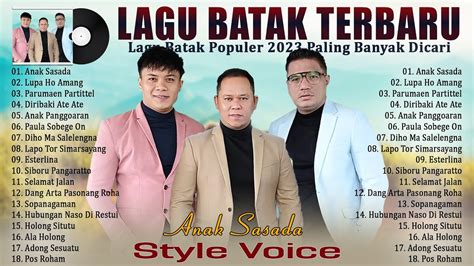 Style Voice Anak Sasada Lagu Batak Terbaru Terbaik Sangat