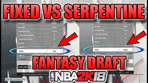 Difference Between Fixed And Serpentine Fantasy Draft In Nba K Nba