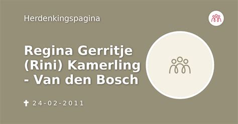 Regina Gerritje Rini Kamerling Van Den Bosch 24 02 2011