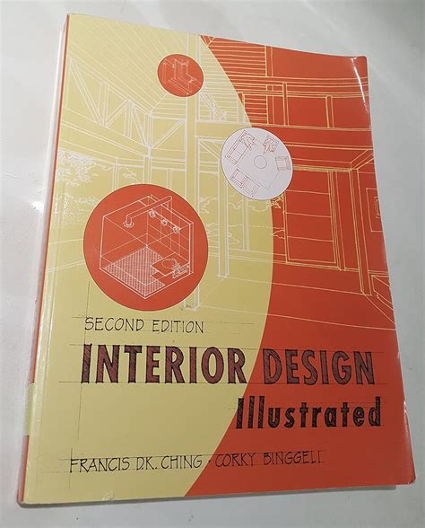 Interior Design Illustrated Ching Francis D K Binggeli Corky