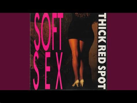 Thick Red Spot Soft Sex Vinyl Discogs