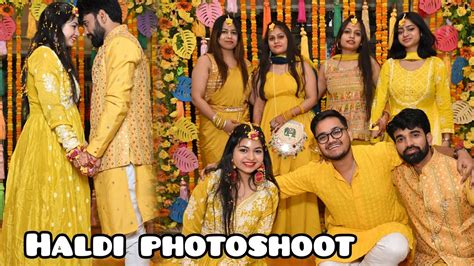 Haldi Ceremony Photoshoot Vlog Bhai Ki Haldi Haldi Vlog Youtube