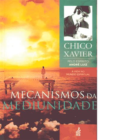 Mecanismos da Mediunidade Edições Hellil Livros Espíritas