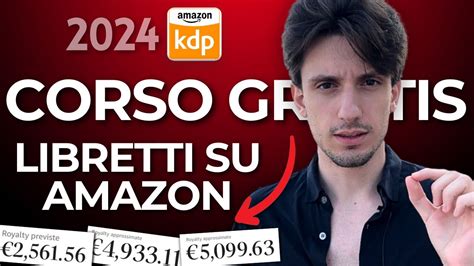 Corso Gratis Come Guadagnare Su Amazon Con I Libretti Youtube