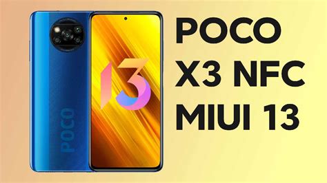 POCO X3 NFC MIUI 13 Update Released For Indonesia And India Region