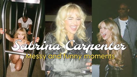 Sabrina Carpenter Messy Moments Youtube