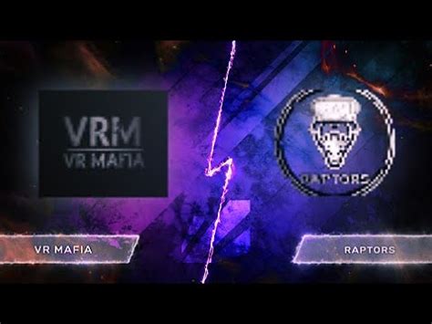 VR Mafia VS Raptors Round 4 Contractors VREL BHaptics Mamut GFuel