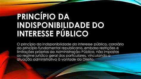 Princípio Da Indisponibilidade Do Interesse Público