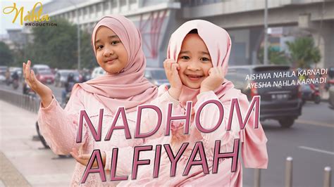 NADHOM ALFIYAH AISHWA NAHLA KARNADI Ft AYESHA NAHLA KARNADI Cover