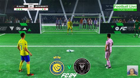 FC 24 Al Nassr Vs Inter Miami Penalty Shootout Messi Vs Ronaldo